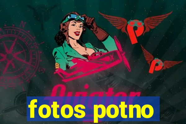 fotos potno